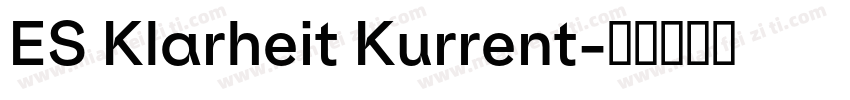 ES Klarheit Kurrent字体转换